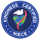 Kindness Certified Niece